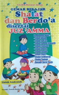 Image of Gemar Belajar Shalat dan Berdoa disertai Juz Amma