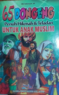 Image of 65 Dongeng Penuh Hikmah Dan Teladan