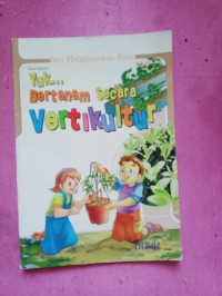 Image of Yuk Bertanam Secara Vertikultur