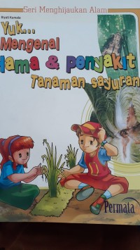 Image of Yuk mengenal hama & penyakit sayuran