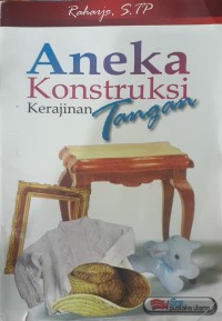 Image of Aneka konstruksi kerajinan tangan
