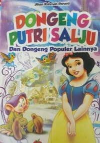 Image of Dongeng putri salju (dan dongeng populer lainnya
