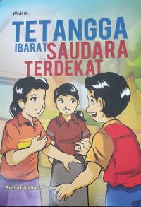 Image of Tetangga ibarat saudara terdekat