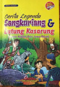 Image of Cerita Legenda sangkuriang & lutung kasarung