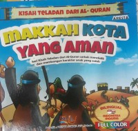 Image of Kisah Teladan Dari Al-Quran : Makkah Kota yang Aman