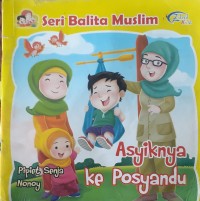 Image of Asyiknya Ke Posyandu