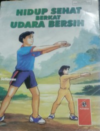 Image of Hidup Sehat Berkat Udara Bersih