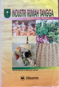 Image of Industri Rumah Tangga Muatan Lokal Riau Kelas VI SD