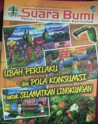 Image of Ubah Perilaku dan Pola Konsumsi untuk Selamatkan Lingkungan