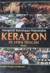 Image of Mengenal kehidupan masyarakat keraton di jawah tengah