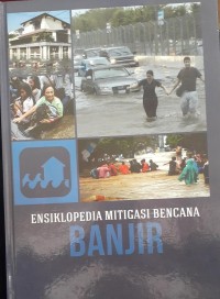 Image of Banjir (ensiklopedia mitigasi bencana)