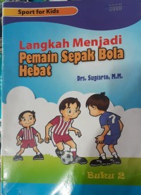 Image of Langkah menjadi pemain sepak bola
