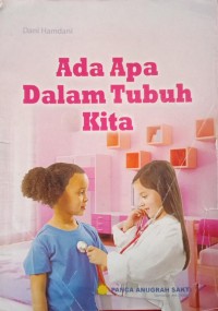 Image of Ada Apa Dalam Tubuh Kita