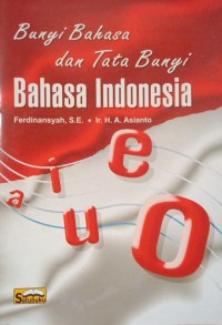 Image of Bunyi Bahasa dan Tata Bunyi Bahasa Indonesia