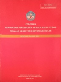 Image of ( Kegiatan Ekstrakurikuler) Pedoman Pembinaan Pendidikan Akhlak Mulia Siswa Melalui Kegiatan Ekstrakurikuler