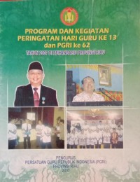 Image of Program dan Kegiatan peringatan Hari Guru Ke 13 dan PGRI Ke 62