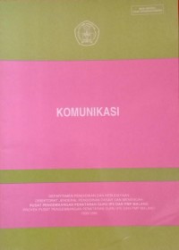 Image of Komunikasi (Bahan Sajian Untuk Penataran Instruktur)