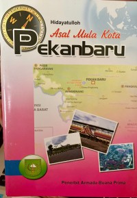 Image of Asal Mula Kota Pekanbaru