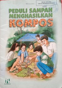 Image of Peduli Sampah Menghasilkan Kompos
