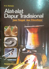 Image of Alat-alat Dapur Tradisional Jawa Tengah dan Filosofinya