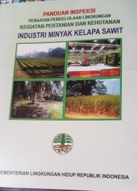 Image of Panduan inspeksi penataan pengelolaan lingkungan kegiatan pertanian dan kehutanan