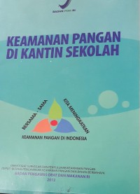 Image of Keamanan pangan di kantin sekolah