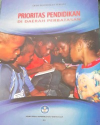 Image of Prioritas pendidikan di daerah perbatasan