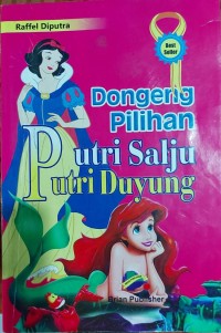 Image of Dongeng Pilihan Putri Salju dan Putri Duyung