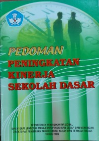 Image of Pedoman Peningkatan Kinerja Sekolah Dasar