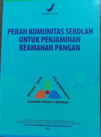 Image of Peran Komunitas Sekolah Untuk Penjaminan Keamanan Pangan