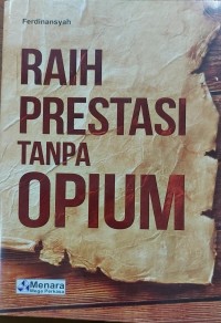 Image of Raih Prestasi Tanpa Opium