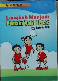 Image of Langkah Menjadi Pemain Voli Hebat
